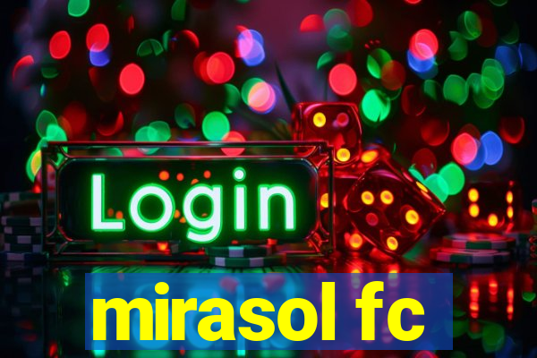 mirasol fc